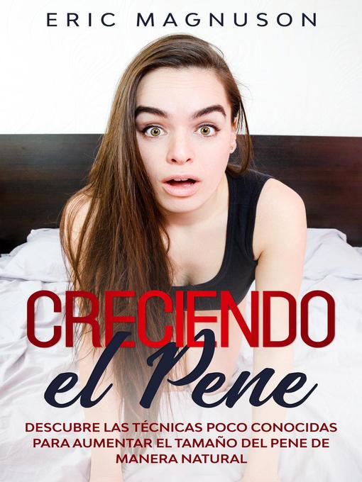 Title details for Creciendo el pene by Eric Magnuson - Available